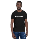 Creative. Unisex T