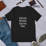 Equal Pay. Unisex T